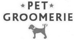 PET GROOMERIE