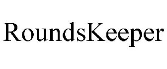 ROUNDSKEEPER