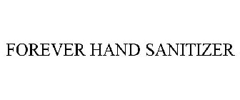 FOREVER HAND SANITIZER