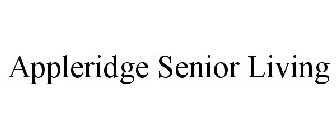 APPLERIDGE SENIOR LIVING