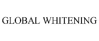 GLOBAL WHITENING