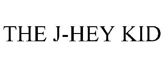 THE J-HEY KID