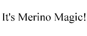 IT'S MERINO MAGIC!