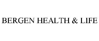 BERGEN HEALTH & LIFE