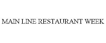 MAIN LINE RESTAURANT WEEK