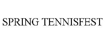 SPRING TENNISFEST