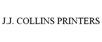 J.J. COLLINS PRINTERS