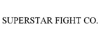 SUPERSTAR FIGHT CO.