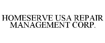 HOMESERVE USA REPAIR MANAGEMENT CORP.