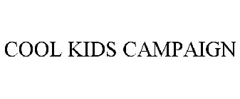 COOL KIDS CAMPAIGN