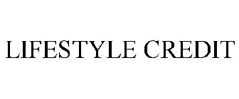 LIFESTYLE CREDIT