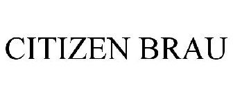 CITIZEN BRAU