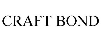 CRAFT BOND