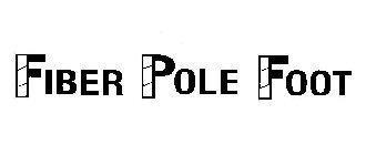 FIBER POLE FOOT