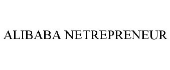 ALIBABA NETREPRENEUR