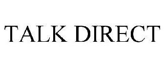 TALK DIRECT