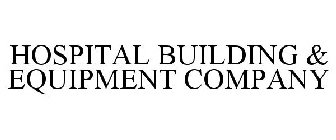 HOSPITAL BUILDING & EQUIPMENT COMPANY