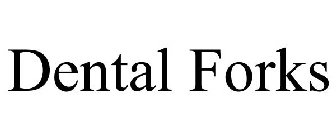 DENTAL FORKS