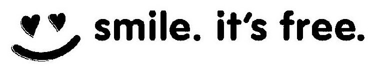 SMILE. IT'S FREE.