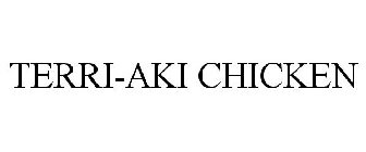 TERRI-AKI CHICKEN