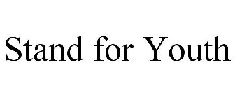 STAND FOR YOUTH
