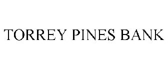 TORREY PINES BANK