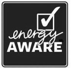 ENERGY AWARE