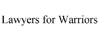 LAWYERS FOR WARRIORS