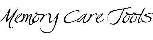 MEMORY CARE TOOLS