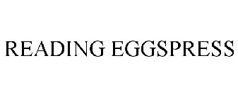 READING EGGSPRESS