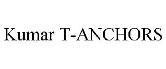 KUMAR T-ANCHORS