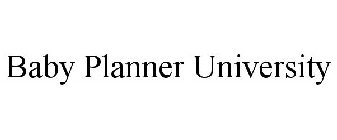 BABY PLANNER UNIVERSITY