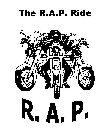 THE R.A.P. RIDE R.A.P.