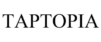 TAPTOPIA