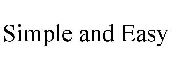 SIMPLE AND EASY