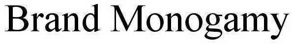 BRAND MONOGAMY