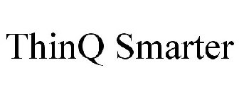 THINQ SMARTER