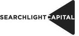 SEARCHLIGHT CAPITAL