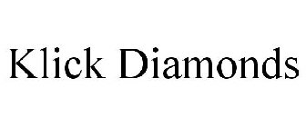 KLICK DIAMONDS