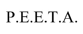 P.E.E.T.A.