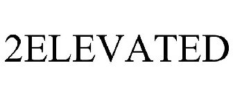 2ELEVATED