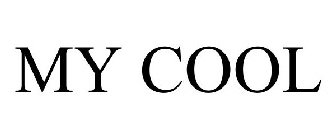 MY COOL