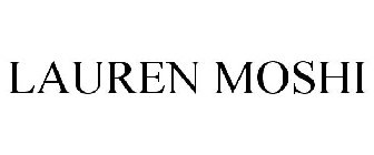 LAUREN MOSHI