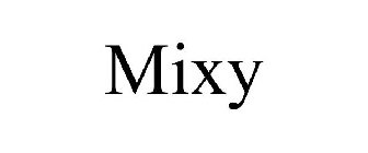 MIXY