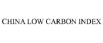 CHINA LOW CARBON INDEX