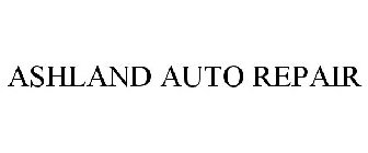 ASHLAND AUTO REPAIR