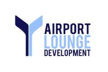 AIRPORT LOUNGE DEVELOPMENT