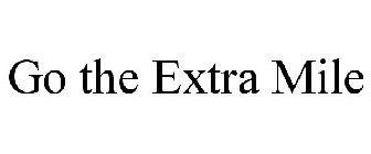 GO THE EXTRA MILE
