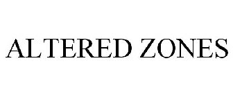 ALTERED ZONES