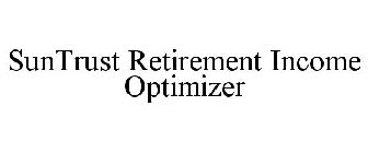 SUNTRUST RETIREMENT INCOME OPTIMIZER